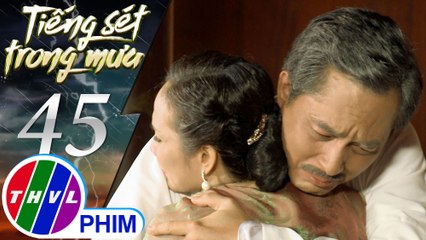 Tiếng sét trong mưa - Tập 45[5]: Khải Văn xúc động nhận lại dì ruột sau bao năm xa cách