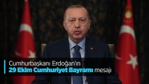 Cumhurbaşkanı Erdoğan'dan 29 Ekim mesajı