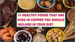 11 Healthy Foods That Are High In Copper You Should Include In Your Diet