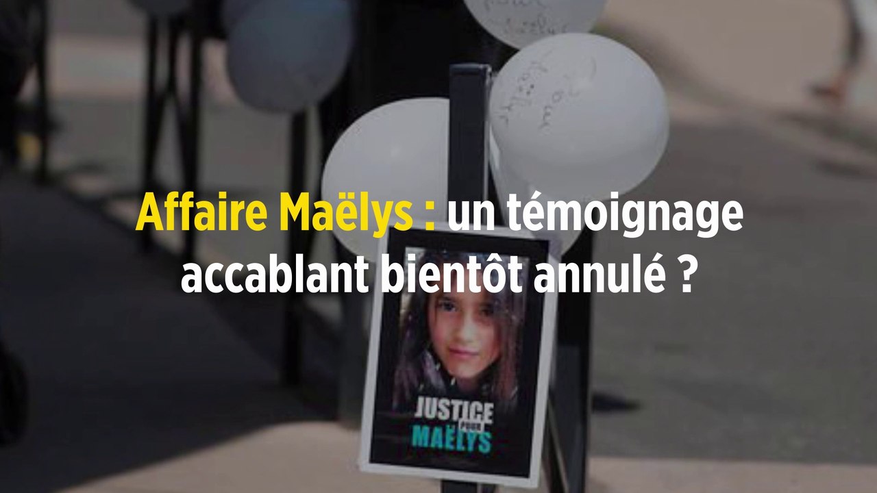 Affaire Maëlys : un témoignage accablant bientôt annulé ?