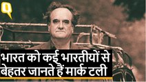 BBC इंडिया के पूर्व चीफ सर Mark Tully  हमसे भी ज्यादा हैं 'देसी'