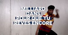 Milliard danse | Pour Que Tu Rêves Encore