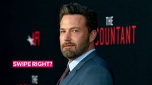 Ben Affleck is reportedly online dating on Raya