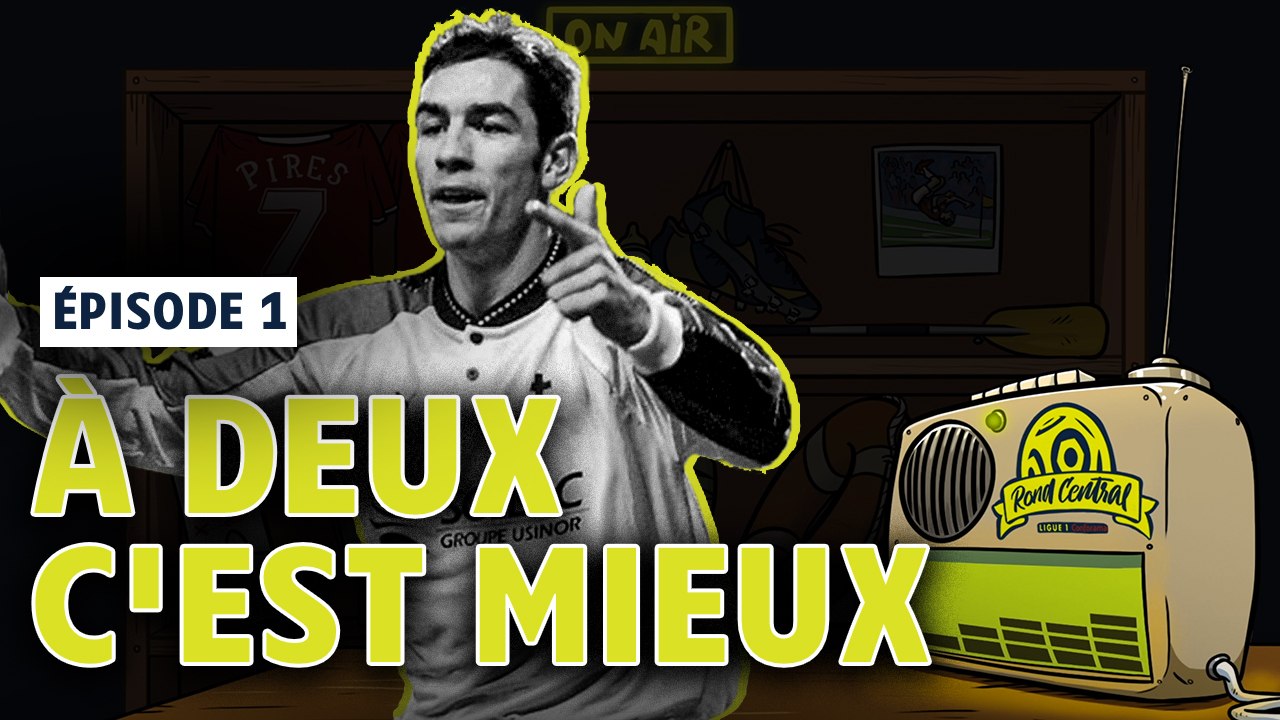 PODCAST ROND CENTRAL - Episode #1 : À deux, c'est mieux (avec Robert PIRES)