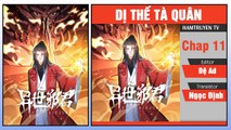 Dị Thế Tà Quân Chap 11