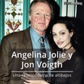 La turbia relación entre Angelina Jolie y su padre, el actor Jon Voight
