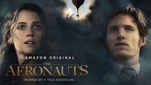 The Aeronauts Movie (2019) - Eddie Redmayne, Felicity Jones