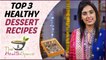 TOP 3 Healthy Diwali Desserts - How To Make Healthy Diwali Desserts? | The Health Space