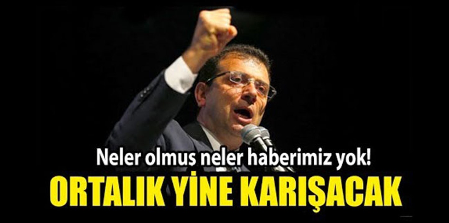 Ekrem İmamoğlu bir bir açıkladı: Neler olmuş neler haberimiz yok!