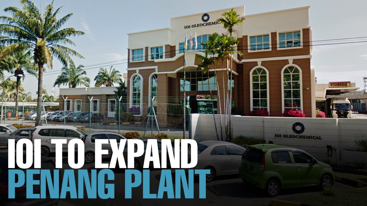 NEWS: IOI to spend RM230m on Penang plant