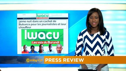 Burundi : les journalistes d'Iwacu détenus à Bubanza [Revue de presse]