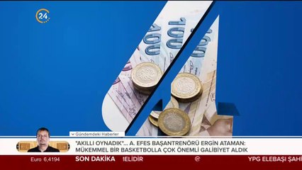 Piyasalarda gelinen son durum