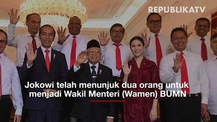 Ini Dua Sosok Wamen BUMN Mendampingi Erick Thohir