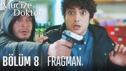Mucize Doktor 8. Bölüm Fragmanı