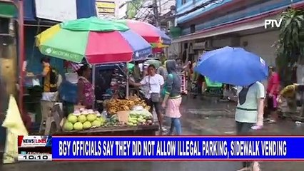 Brgy officials say they did not allow illegal parking, sidewalk vending
