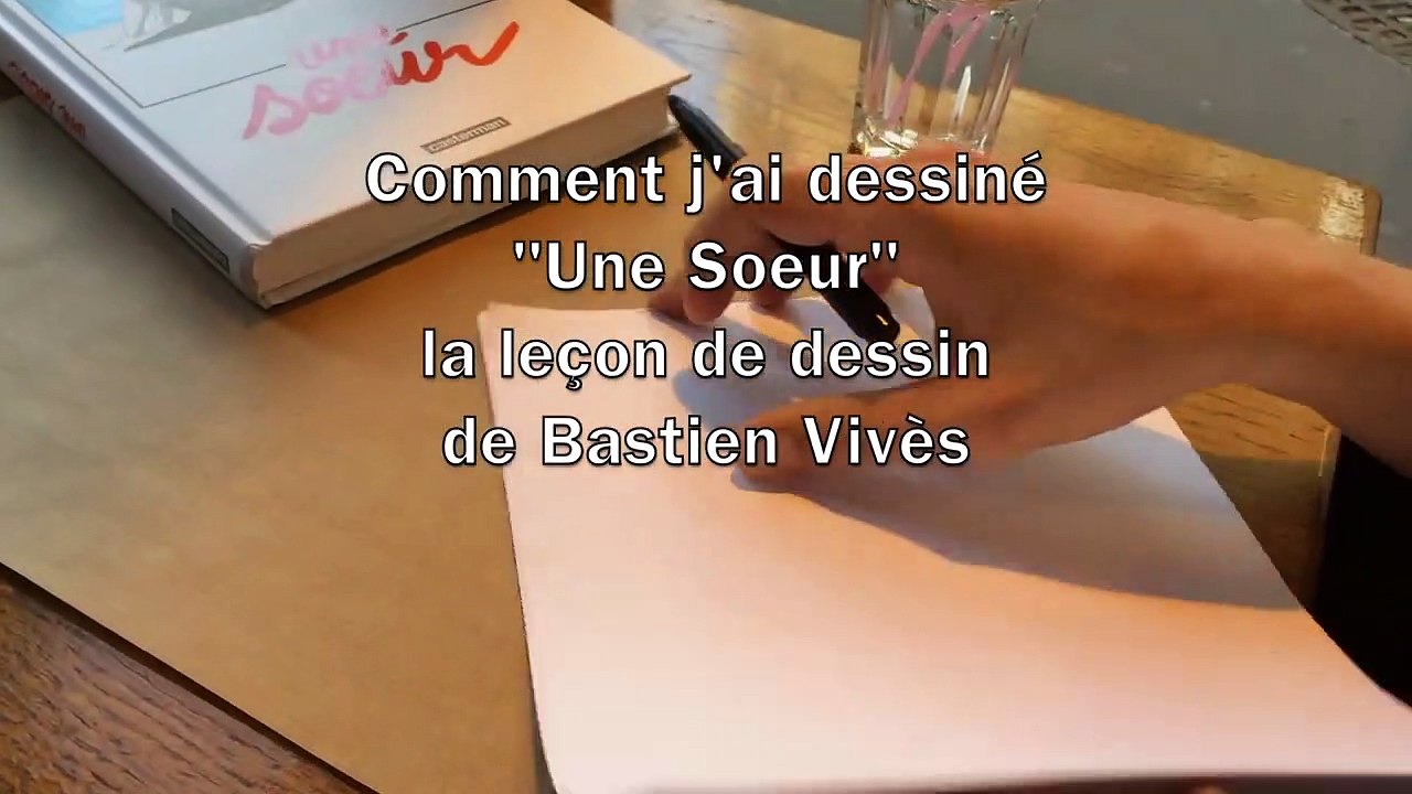 Bastien Vivès : Comment j'ai dessiné "Une Soeur" - La leçon de dessin - Best of