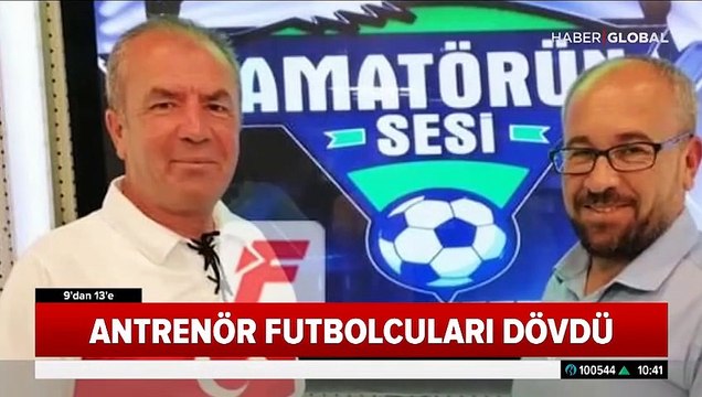 Dayakçı antrenör: Baba şefkatiyle yaptım, Fatih Terim de dövüyor