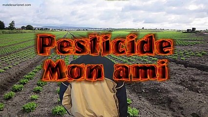 Les pesticides sont inoffensifs