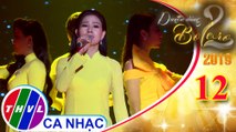 Duyên dáng Bolero 2019 - Tập 12: Phần hát nối | Chủ đề Khóc: Như Ý, Anh Thi, Băng Khuê, Ngọc Thúy