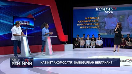 Kabinet Akomodatif, Sanggupkah Bertahan? - MENCARI PEMIMPIN (3)