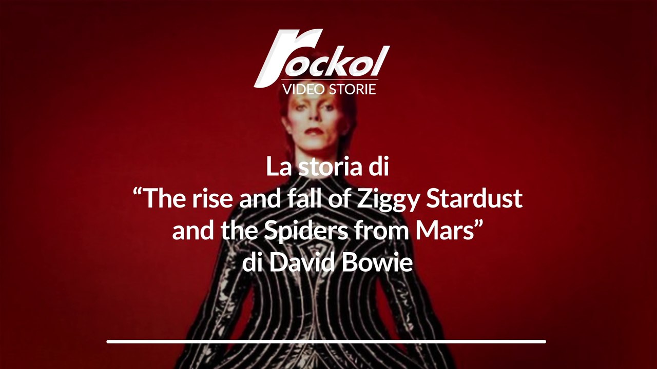 La storia di "The rise and fall of Ziggy Sturdust and the Spiders from Mars" di David Bowie