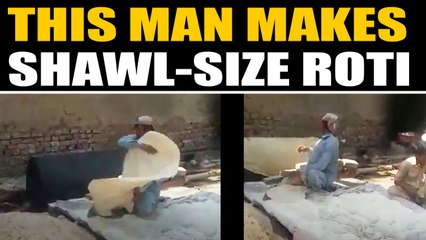 Pashtuni man rolls chadar rotis, goes viral on social media | OneIndia News