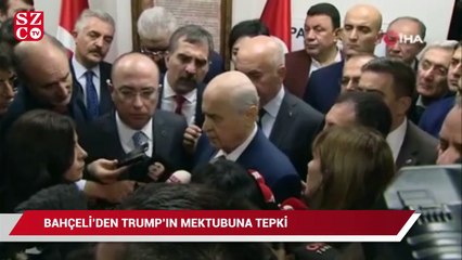 Bahçeli’den Trump’ın mektubuna tepki