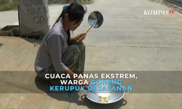 Suhu Panas Ekstrem, Warga Goreng Kerupuk di Jalanan