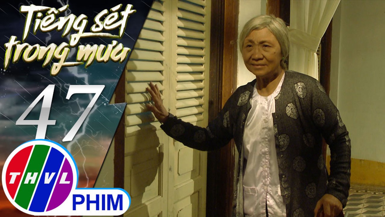 Tiếng sét trong mưa - Tập 47[2]: Bà Hội nhớ lại những ký ức vui vẻ thuở gia đình còn vẹn nguyên