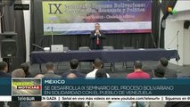 México: realizan IX Seminario sobre el proceso bolivariano