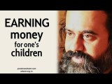 Acharya Prashant: On leaving behind money for one’s children, and other responsibilities