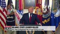 Trump announces ISIS leader al-Baghdadi is dead