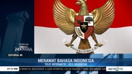 Merawat Bahasa Indonesia