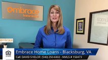 David Shelor Embrace Home Loans - Blacksburg, VA BlacksburgRemarkableFive Star Review by Rach...