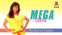 Mega Selvia - Rindunya Hatiku (Official Lyric Video)