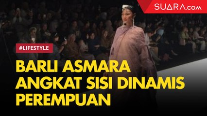 Barli Asmara Angkat Sisi Dinamis Perempuan Asia Lewat Kain dalam JFW 2020