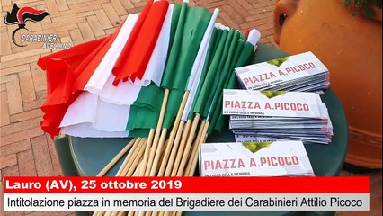 Lauro (AV) - Intitolazione di una piazza in memoria del Brig. Attilio Picoco (25.10.19