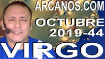 VIRGO OCTUBRE 2019 ARCANOS.COM - Horóscopo 27 de octubre al 2 de noviembre de 2019 - Semana 44