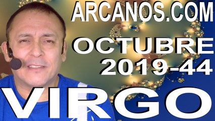 VIRGO OCTUBRE 2019 ARCANOS.COM - Horóscopo 27 de octubre al 2 de noviembre de 2019 - Semana 44