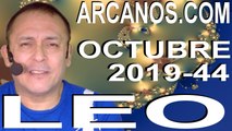 LEO OCTUBRE 2019 ARCANOS.COM - Horóscopo 27 de octubre al 2 de noviembre de 2019 - Semana 44