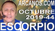 ESCORPIO OCTUBRE 2019 ARCANOS.COM - Horóscopo 27 de octubre al 2 de noviembre de 2019 - Semana 44