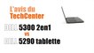 En Direct du TechCenter CELERIS : Dell 5300 2 en 1 vs Dell 5290 Tablette