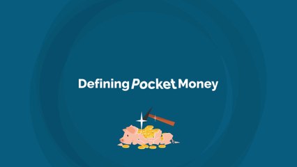 Defining Pocket Money