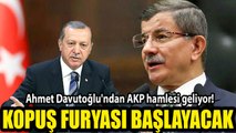 Ahmet Davutoğlu'ndan AKP hamlesi geliyor! Kopuş furyası başlayacak