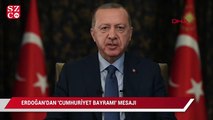 Erdoğan'dan '29 Ekim Cumhuriyet Bayramı' mesajı