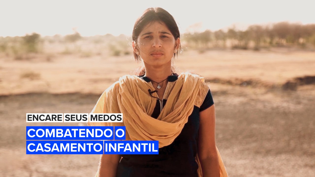 Encare seus medos: Combatendo o casamento infantil