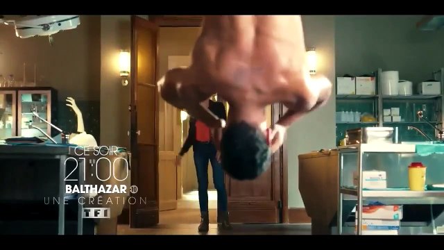 bande annonce de la série de TF1 Balthazar