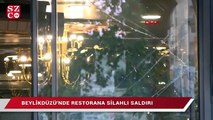Beylikdüzü’nde restorana silahlı saldırı