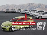 Podcast - La Volkswagen Golf, est-elle toujours une référence ?