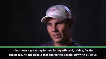 I'm married now... but nothing changes! - Nadal